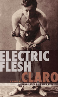 Electric Flesh, by Claro
